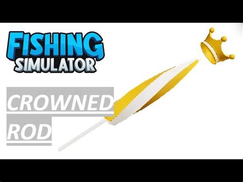 fishing simulator rods|fishing simulator crowned rod.